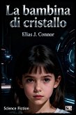 La bambina di cristallo (eBook, ePUB)
