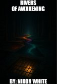 Rivers Of Awakening (The Rivers Of Awakening Trilogy, #1) (eBook, ePUB)