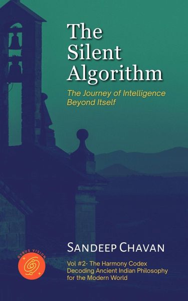 The Silent Algorithm (The Harmony Codex, #2) (eBook, ePUB)