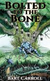 Bolted to the Bone (eBook, ePUB)