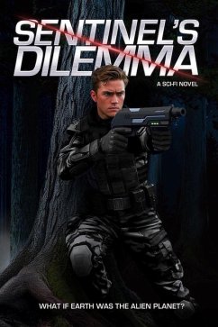 Cover Sentinel's Dilemma (The Sentinel Trilogy, #1) (eBook, ePUB)