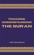 Towards Understanding The Qur'an... - Bild 1