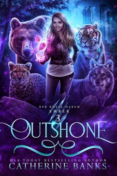Outshone (Her Royal Harem: Ember, #3) (eBook, ePUB) - Banks, Catherine