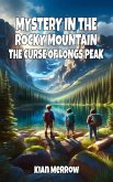 Mystery in the Rocky Mountains: The Curse of Longs Peak (eBook, ePUB)