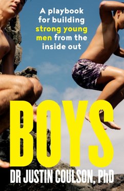 Cover Boys: A guide to raising boys to be confident, resilient and caring, from expert star on Channel 9's Parental Guidance (eBook, ePUB)