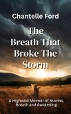 The Breath That Broke The Storm (eBook, ePUB)