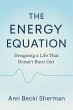 The Energy Equation: Designing a Life... - Bild 1
