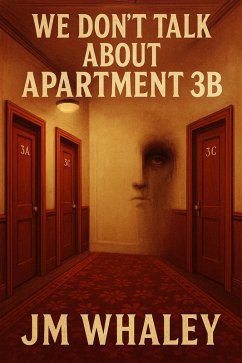Cover We Don't Talk About Apartment 3B (eBook, ePUB)