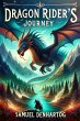 Dragon Rider's Journey (Forge Your Own... - Bild 1