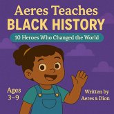 Aeres Teaches Black History (6) (eBook, ePUB)