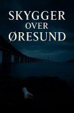 Skygger over Øresund (eBook, ePUB)