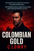 Columbian Gold (eBook, ePUB) Columbian Gold (eBook, ePUB)