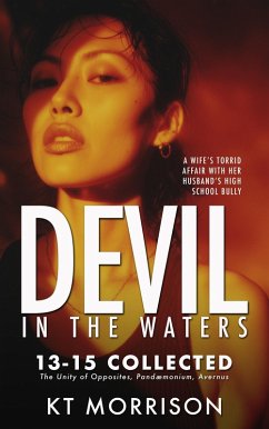 Devil in the Waters: Collected: Books Thirteen to Fifteen (eBook, ePUB) - Morrison, Kt