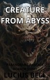 Creature From The Abyss - Paranormal Fantasy Horror Story (eBook, ePUB)