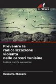 Prevenire la radicalizzazione violenta nelle carceri tunisine