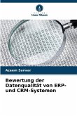 Bewertung der Datenqualität von ERP- und CRM-Systemen