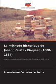 La méthode historique de Johann Gustav Droysen (1808-1884)