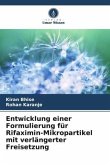Entwicklung einer Formulierung für Rifaximin-Mikropartikel mit verlängerter Freisetzung