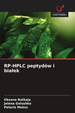RP-HPLC peptydów i bia¿ek - Rotkaja, Oksana;Golushko, Jelena;Mekss, Peteris