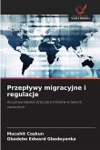 Przep¿ywy migracyjne i regulacje