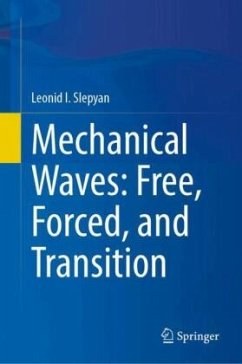 Cover Mechanical Waves: Free, Forced, and Transition