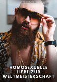 Homosexuelle Liebe zur Weltmeisterschaft