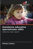 Assistenza educativa specializzata (AEE) Assistenza educativa specializzata (AEE)