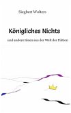 Königliches Nichts