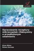 Opracowanie receptury mikrocz¿stek rifaksyminy o przed¿u¿onym uwalnianiu