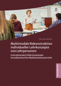 Cover Multimodale Rekonstruktion individueller Lehrkonzepte von Lehrpersonen