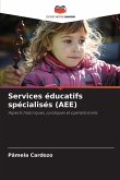 Services éducatifs spécialisés (AEE) Services éducatifs spécialisés (AEE)