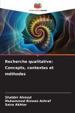 Recherche qualitative: Concepts, contextes et méthodes