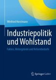 Industriepolitik und Wohlstand