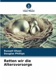 Retten wir die Altersvorsorge