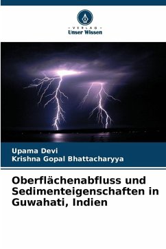 Oberflächenabfluss und Sedimenteigenschaften in Guwahati, Indien - Devi, Upama;Bhattacharyya, Krishna Gopal