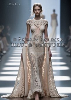Cover Häkeln in der Haute Couture