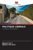 POLITIQUE LIBÉRALE