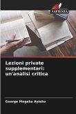 Lezioni private supplementari: un'analisi critica