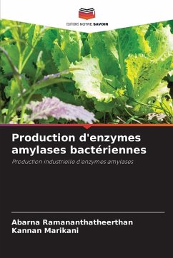 Cover Production d'enzymes amylases bactériennes