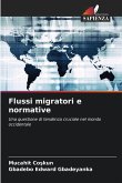 Flussi migratori e normative