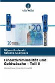 Finanzkriminalität und Geldwäsche - Teil II