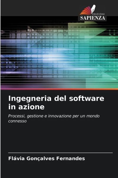 Ingegneria del software in azione Ingegneria del software in azione