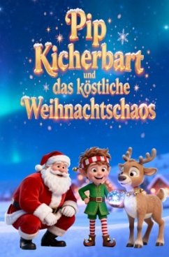 Cover Pip Kicherbart und das köstliche Weihnachtschaos