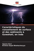 Caractéristiques du ruissellement de surface et des sédiments à Guwahati, en Inde