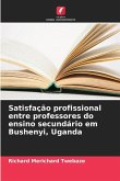 Satisfação profissional entre professores do ensino secundário em Bushenyi, Uganda