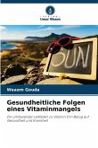 Gesundheitliche Folgen eines Vitaminmangels