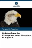 Bekämpfung der Korruption unter Beamten in Nigeria