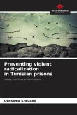 Preventing violent radicalization in Tunisian prisons