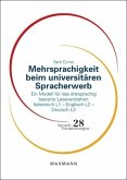 Mehrsprachigkeit beim universitären Spracherwerb Mehrsprachigkeit beim universitären Spracherwerb