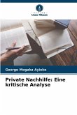 Private Nachhilfe: Eine kritische Analyse